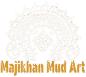 Majikhan Mud Art